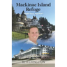 Mackinac Island Refuge