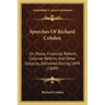 Speeches Of Richard Cobden: On Peace, Financial Reform, Colonial Reform, And Other Subjects, Delivered During 1849 (1849)
