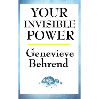 Your Invisible Power
