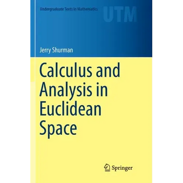 Calculus and Analysis in Euclidean Space