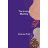 The Living Mummy