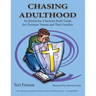 Chasing Adulthood