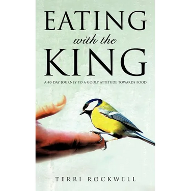 Eating With The King
