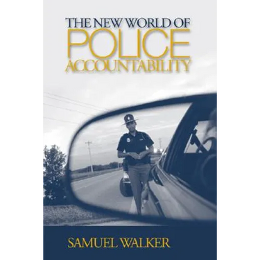 The New World of Police Accountability