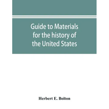 Guide to materials for the history of the United States in the principal archives of Mexico