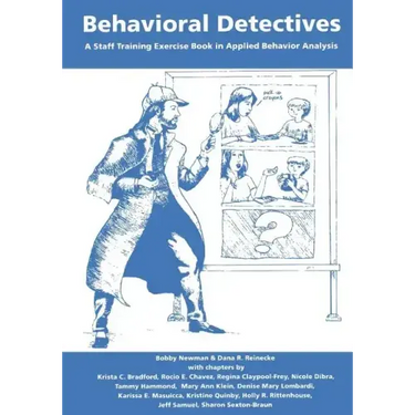 Behavioral Detectives: A Staff Training Exercise Book in Applied Behavior Analysis