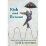 Risk and Reason: Safety, Law, and the Environment