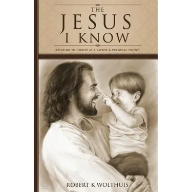 The Jesus I Know