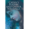 Cathy's Poetry and Other Writings