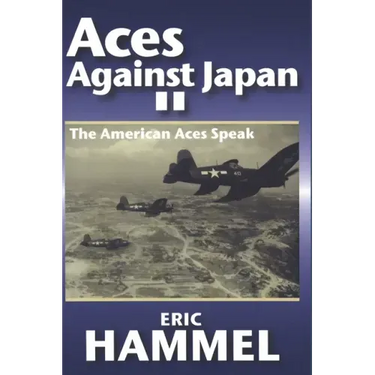 Aces Against Japan II: The American Aces Speak Volume III