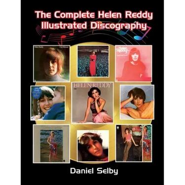 The Complete Helen Reddy Illustrated Discography