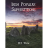 Irish Popular Superstitions