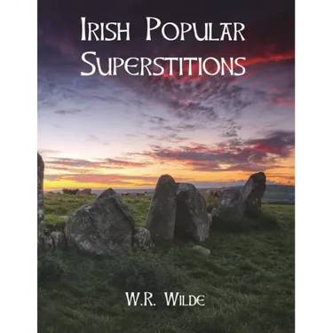 Irish Popular Superstitions