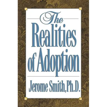 The Realities of Adoption