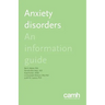 Anxiety Disorders: An Information Guide