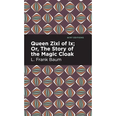 Queen Zixi of IX