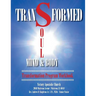 Transformed: Soul, Mind & Body