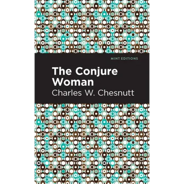 The Conjure Woman