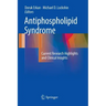 Antiphospholipid Syndrome: Current Research Highlights and Clinical Insights