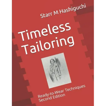 Timeless Tailoring: Ready-to-Wear Techniques Second Edition