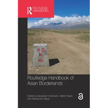 Routledge Handbook of Asian Borderlands