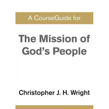 CourseGuide for The Mission of God's People