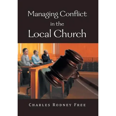 Managing Conflict in the Local Church