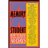 Super Memory - Super Student: How to Raise Your Grades in 30 Days
