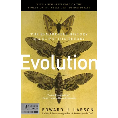 Evolution: The Remarkable History of a Scientific Theory