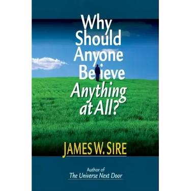 Why Should Anyone Believe Anything at All?