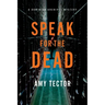 Speak for the Dead: A Dominion Archives Mystery