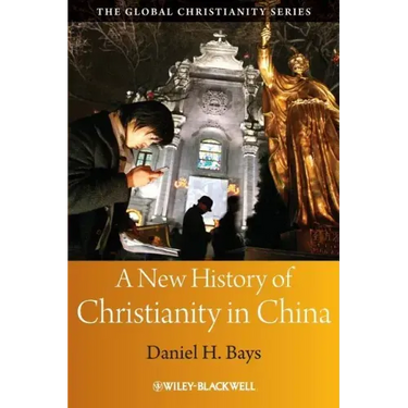 A New History of Christianity in China