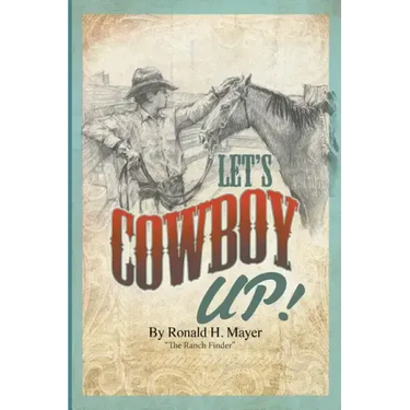 Let's Cowboy Up!: The Ranch Finder