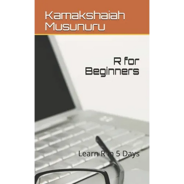 R for Beginners: Become R Expert in 5 Days