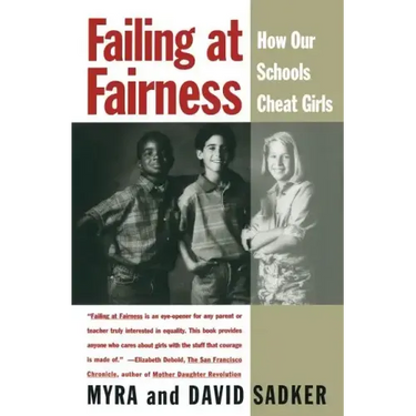 Failing at Fairness: How America's Schools Cheat Girls