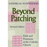 Beyond Patching: Faith and Feminism in the Catholic Church