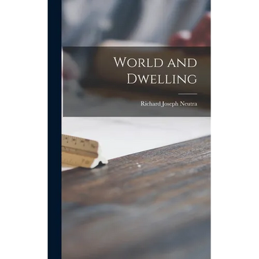 World and Dwelling