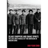 Silage Choppers and Snake Spirits - the Lives and Struggles of Two Americans in Modern China