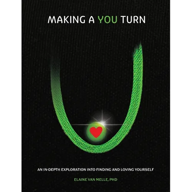 Making a YOU Turn: An In-Depth Exploration Into Finding & Loving Yourself