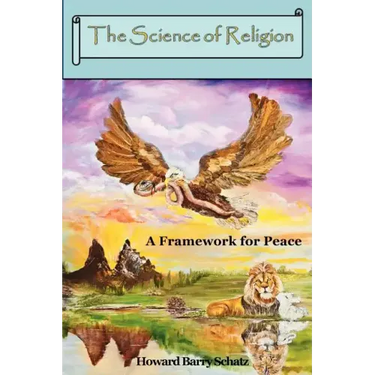 The Science of Religion: A Framework for Peace