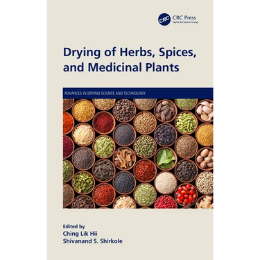 Drying of Herbs, Spices, and Medicinal Plants