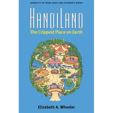 Handiland: The Crippest Place on Earth