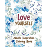 Love Yourself: Adults Inspiration Coloring Book, Designs for Adults Relaxation, Release Your Anger, Stress Relief Curse Words, Christmas Gift idea.