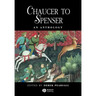 Chaucer to Spenser Anthology