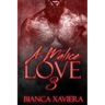 A Malice Love 3
