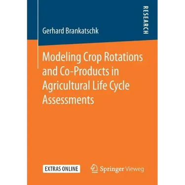 Modeling Crop Rotations and Co-Products in Agricultural Life Cycle Assessments