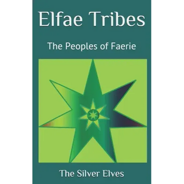 Elfae Tribes: The Peoples of Faerie
