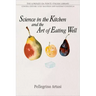 Science in the Kitchen and the Art of Eating Well