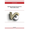 Lightning and Surge Protection for a Wind Turbine System