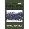 Call Sign: Purple Three - Patrolling the US Sector of the Korean DMZ